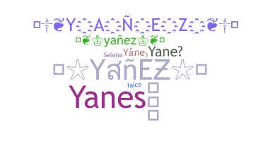 Nama panggilan - Yanez