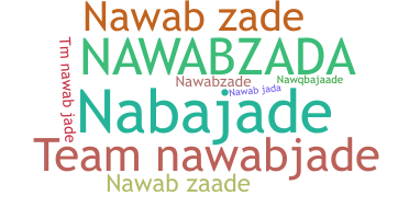 Nama panggilan - nawabzaade