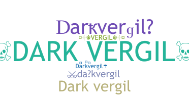 Nama panggilan - darkvergil