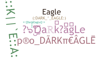 Nama panggilan - DarkEagLe