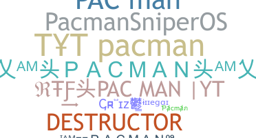 Nama panggilan - Pacman
