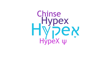 Nama panggilan - hypex