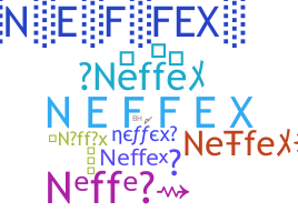 Nama panggilan - Neffex