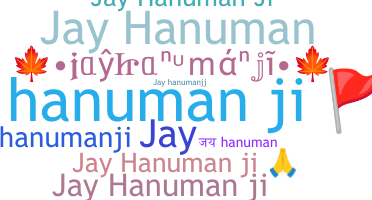 Nama panggilan - Jayhanumanji