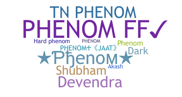 Nama panggilan - phenom