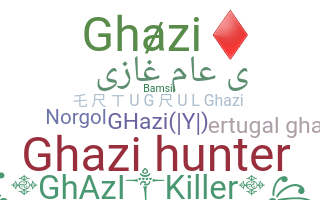 Nama panggilan - Ghazi