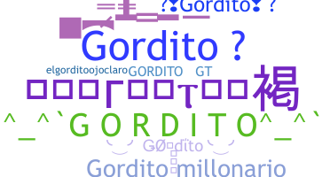 Nama panggilan - Gordito