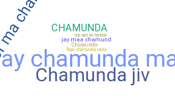 Nama panggilan - chamunda