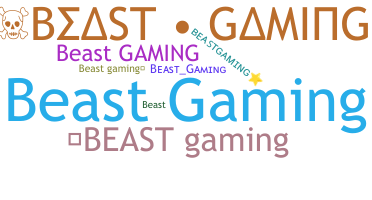 Nama panggilan - BeastGaming