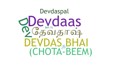 Nama panggilan - Devdas