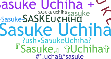 Nama panggilan - SasukeUchiha