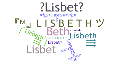 Nama panggilan - Lisbeth