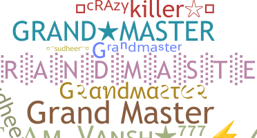 Nama panggilan - grandmasters