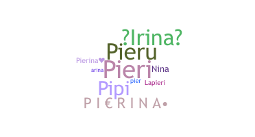 Nama panggilan - Pierina