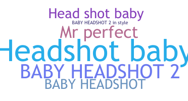Nama panggilan - HeadshotBaby