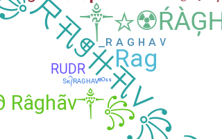Nama panggilan - Raghav