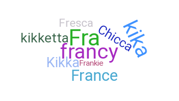 Nama panggilan - Francesca