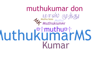 Nama panggilan - Muthukumar