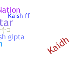 Nama panggilan - Kaish