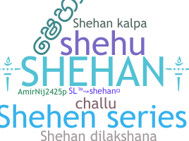 Nama panggilan - Shehan