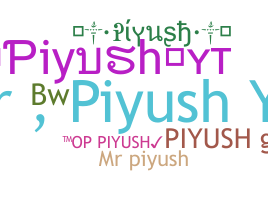 Nama panggilan - Piyushyt