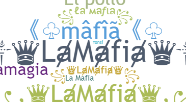 Nama panggilan - LaMafia