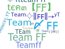 Nama panggilan - TeamFF