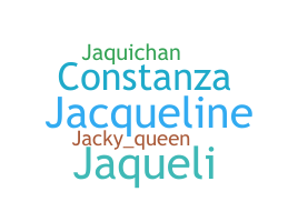 Nama panggilan - Jaquelin