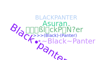 Nama panggilan - BlackPanter