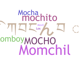 Nama panggilan - Mocho