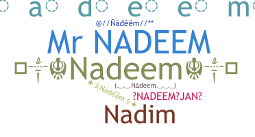 Nama panggilan - Nadeem