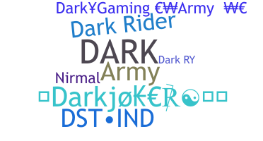Nama panggilan - DarkArmy