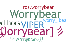 Nama panggilan - WorryBear