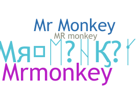 Nama panggilan - MrMonkey