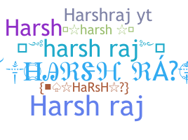 Nama panggilan - HarshRaj
