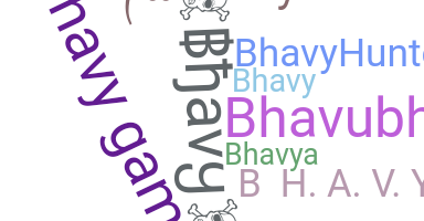 Nama panggilan - bhavy