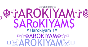 Nama panggilan - Arokiyam