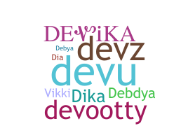 Nama panggilan - Devika