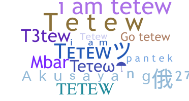 Nama panggilan - Tetew