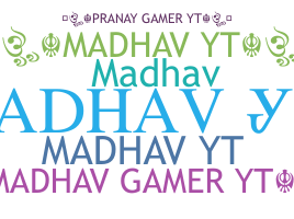 Nama panggilan - MadhavYT