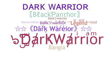 Nama panggilan - DarkWarrior