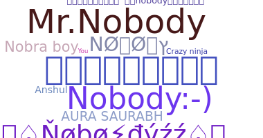 Nama panggilan - Nobody