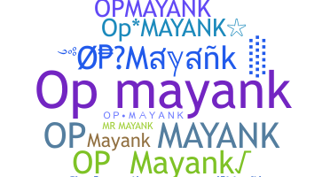 Nama panggilan - Opmayank