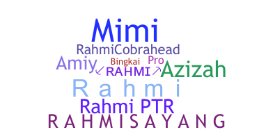 Nama panggilan - Rahmi