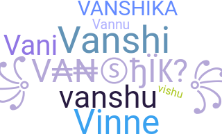 Nama panggilan - Vanshika
