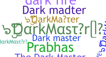 Nama panggilan - DarkMaster