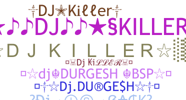 Nama panggilan - DJkiller