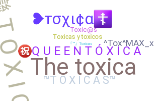 Nama panggilan - Toxicas