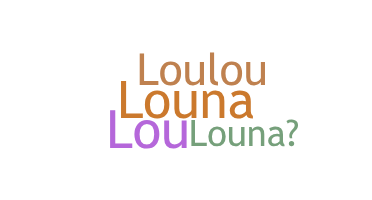Nama panggilan - louna