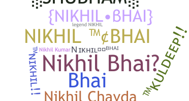Nama panggilan - Nikhilbhai